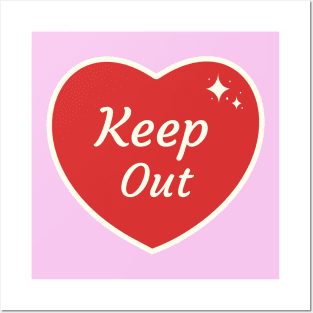 Keep out Posters and Art